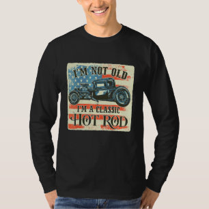 Ich bin nicht alt, ich bin klassisch Retro-Amerika T-Shirt