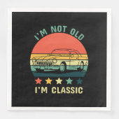 Ich bin nicht alt, ich bin klassisch serviette (Vorderseite)