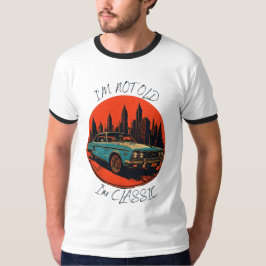 Ich bin nicht alt, ich bin klassisch T-Shirt