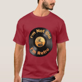 ICH BIN NICHT ALT, ICH BIN KLASSISCH T-Shirt (Vorderseite)