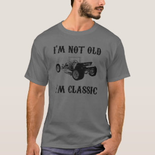 Ich bin nicht alt, ich bin klassisch Vintag grafis T-Shirt