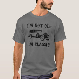 Ich bin nicht alt, ich bin klassisch Vintage-Grafi T-Shirt