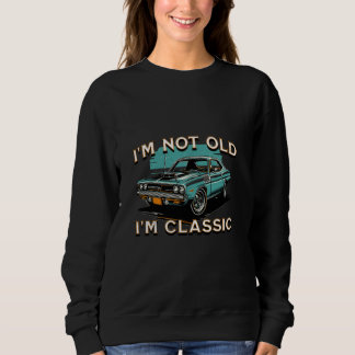 Ich bin nicht alt, ich bin klassisch Vintage-Muscl Sweatshirt