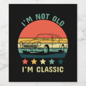 Ich bin nicht alt, ich bin klassisch weinetikett (Einzelnes Label)