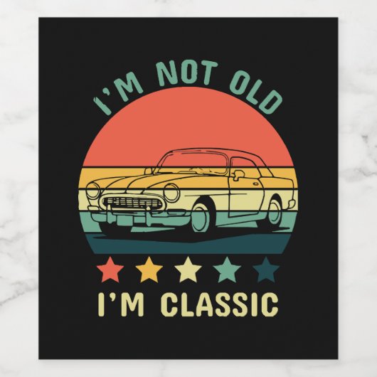 Ich bin nicht alt, ich bin klassisch weinetikett (Einzelnes Label)