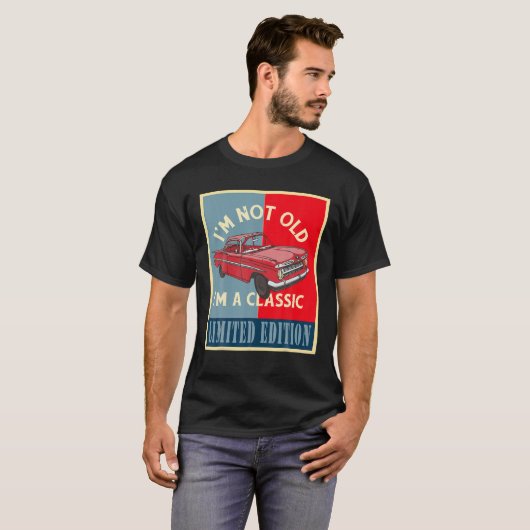 Ich bin nicht alt, ich bin klassische Funny Car Gr T-Shirt (Vorne ganz)