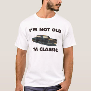 Ich bin nicht alt, ich bin klassische Funny Car Gr T-Shirt