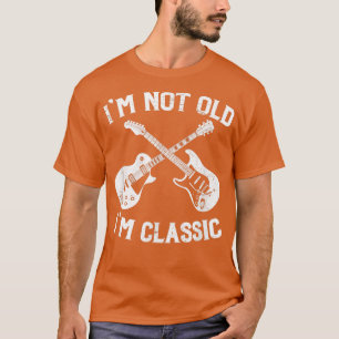 Ich bin nicht alt, ich bin klassischer Funny Rock T-Shirt