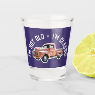 Ich bin nicht alt, ich bin klassischer LKW-Grafik Schnapsglas