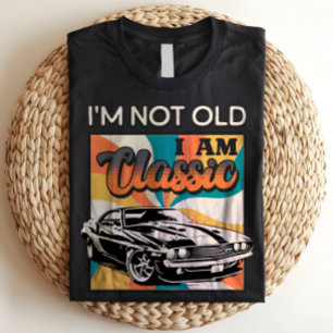 Ich bin nicht alt, ich bin klassischer Retro-Vinta T-Shirt