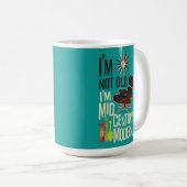 Ich bin nicht alt, ich bin Mitte des Jahrhunderts  Kaffeetasse (VorderseiteRechts)