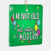 Ich bin nicht alt, ich bin Mitte des Jahrhunderts  Keramikornament (Rechts)