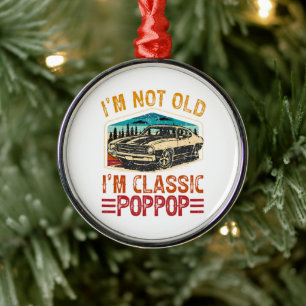 ICH Bin Nicht Alt ICH Bin Oppa Opa Ornament Aus Metall