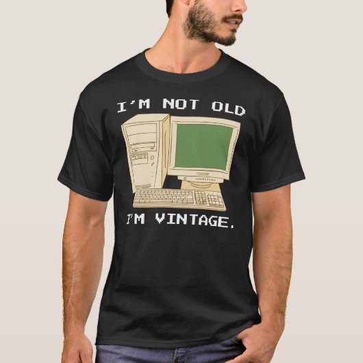 ICH BIN NICHT ALT, ICH BIN RETRO-COMPUTER. T-Shirt (Vorderseite)