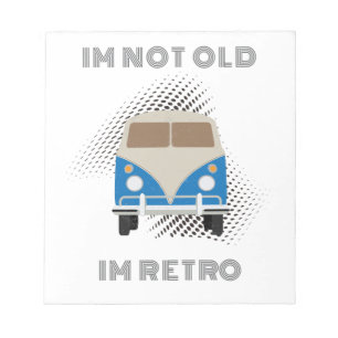 Ich bin nicht alt, ich bin Retro Notizblock