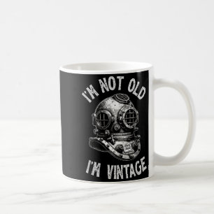 Ich bin nicht alt, ich bin Vintage - Lustiges Tauc Kaffeetasse