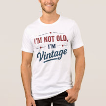 Ich bin nicht alt, ich bin Vintage