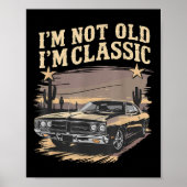 Ich bin nicht alt im Clic Funny Car Graphic Mens & Poster (Vorne)