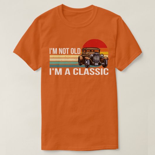 Ich bin nicht alt im klassischen T-Shirt (Design vorne)