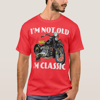 Ich bin nicht alt im klassischen Vintagen Motorrad T-Shirt