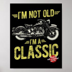 Ich bin nicht alt klassisches Vintage-Motorrad Poster