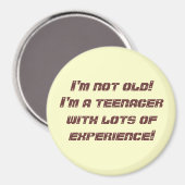 Ich bin nicht alt! magnet (Vorderseite/Rückseite)