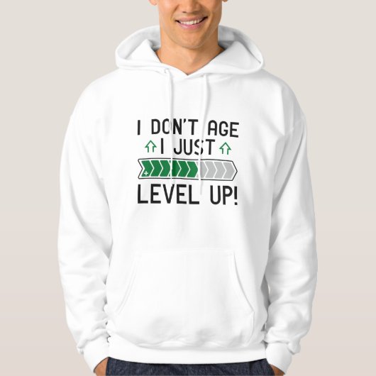 Ich bin nicht älter als nur Level Up Hoodie (Vorderseite)