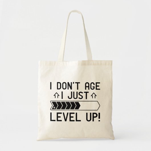 Ich bin nicht älter als nur Level Up Tragetasche (Vorne)