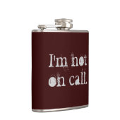 Ich bin nicht Anruf eingeschaltet Flachmann (Rechts)