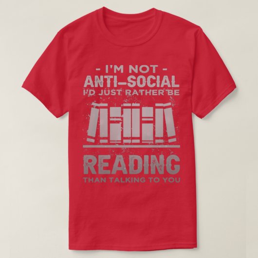 Ich bin nicht anti-Social Id nur zu lesen Introv T-Shirt (Design vorne)