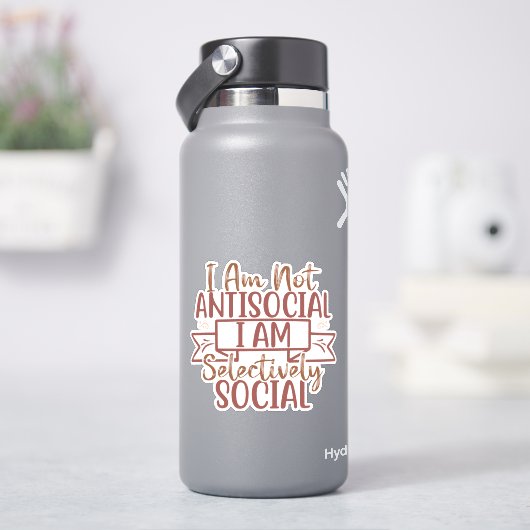 Ich bin nicht anti-sozial, ich bin selektiv sozial aufkleber (HydroFlask)