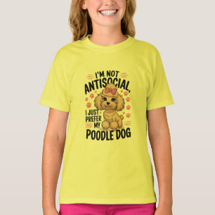 Ich bin nicht antisozial, ich bevorzuge nur meinen T-Shirt