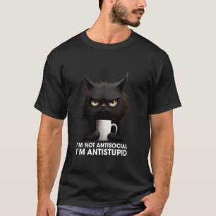 Ich bin nicht antisozial, ich bin antidumm depress T-Shirt