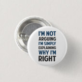 Ich bin nicht argumentierend ich erkläre button (Vorne & Hinten)