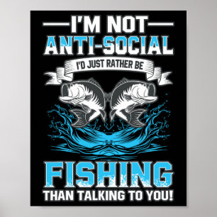 Ich bin nicht asozial, ich würde einfach lieber an poster