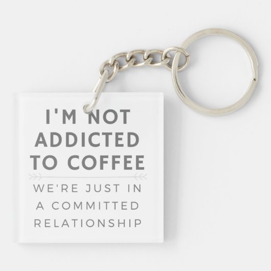 Ich bin nicht auf Coffein-Schlüsselanhänger einges Schlüsselanhänger (Rückseite)