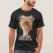 Ich bin nicht begeistert von Emu Bird Animal Spaß T-Shirt (Vorderseite)