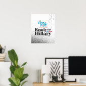 Ich bin nicht bereit für Hillary - Anti Hillary pn Poster (Heimbüro)