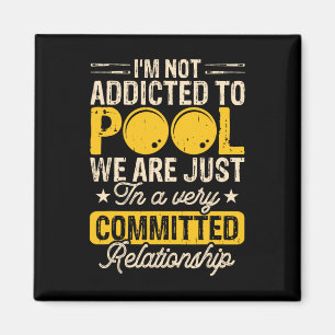 Ich bin nicht bereit zu Pool sind wir nur in einem Magnet