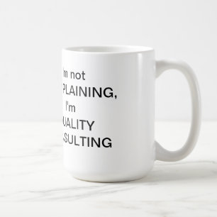 Ich bin nicht BESCHWERENTasse Kaffeetasse