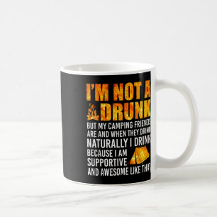 Ich bin nicht Betrunken, aber meine Camping-Freund Kaffeetasse