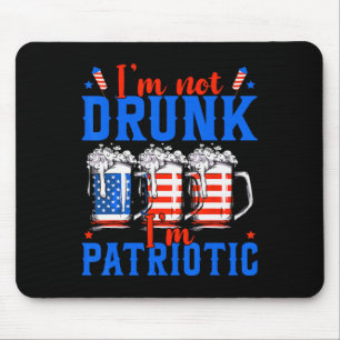 Ich bin nicht Betrunken, dass ich Patriotic Funny Mousepad