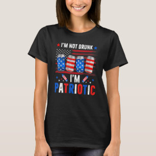 Ich bin nicht Betrunken, dass ich Patriotic mit am T-Shirt