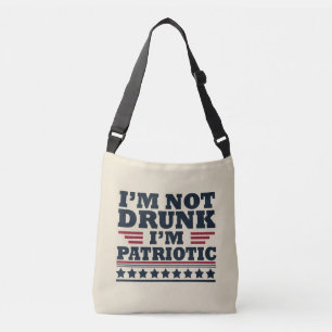 Ich bin nicht betrunken. Ich bin patriotisch Lusti Tragetaschen Mit Langen Trägern