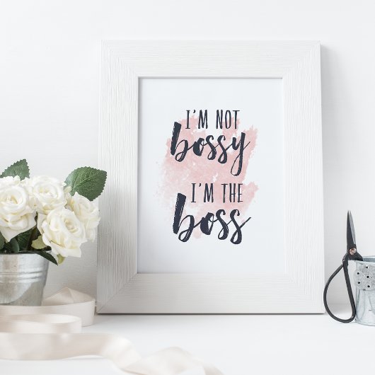Ich bin nicht Bossy, ich bin der Boss | Typografie Poster