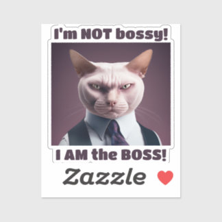 Ich bin nicht Bossy, ich bin die Boss - Funny Boss Aufkleber