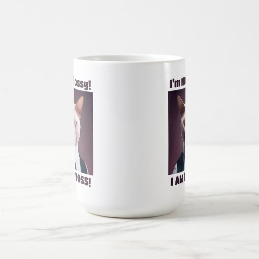 Ich bin nicht Bossy, ich bin die Boss - Funny Boss Kaffeetasse (Mittel)