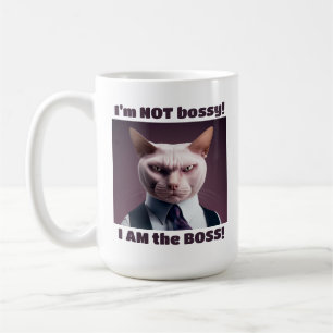 Ich bin nicht Bossy, ich bin die Boss - Funny Boss Kaffeetasse