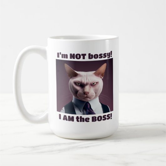 Ich bin nicht Bossy, ich bin die Boss - Funny Boss Kaffeetasse (Links)