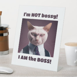 Ich bin nicht Bossy, ich bin die Boss - Funny Boss Sockelschild